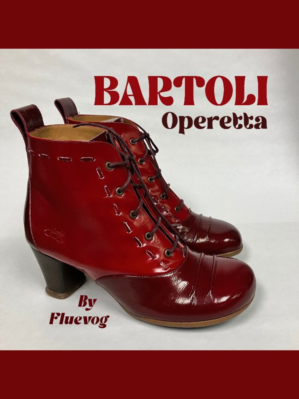*BRAND NEW!* Fluevog 2008 Operetta BARTOLI Booties, Wine, Size 9! Super cute!!!